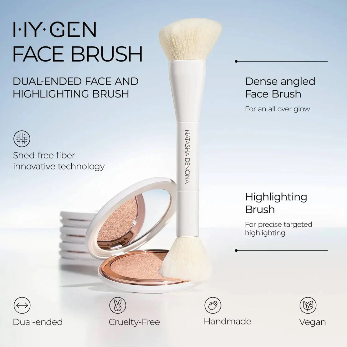 NATASHA DENONA, HY-GEN FACE BRUSH DUAL-ENDED FACE AND HIGHLIGHTING BRUSH